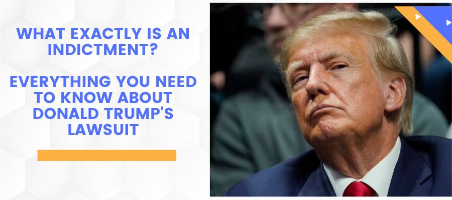 What exactly is an indictment Everything you need to know about Donald Trump's lawsuit.jpg