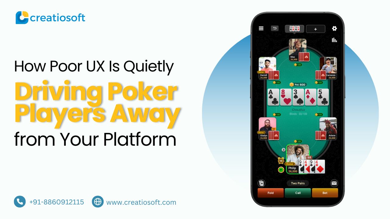How Poor UX Is Quietly Driving Poker Players Away from Your Platform.jpg