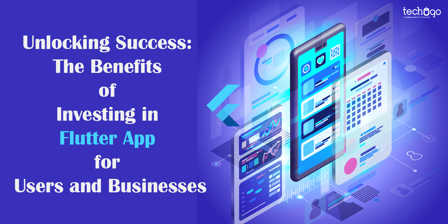 Unlocking-Success-The-Benefits-of-Investing-in-Flutter-App-for-Users-and-Businesses.jpg