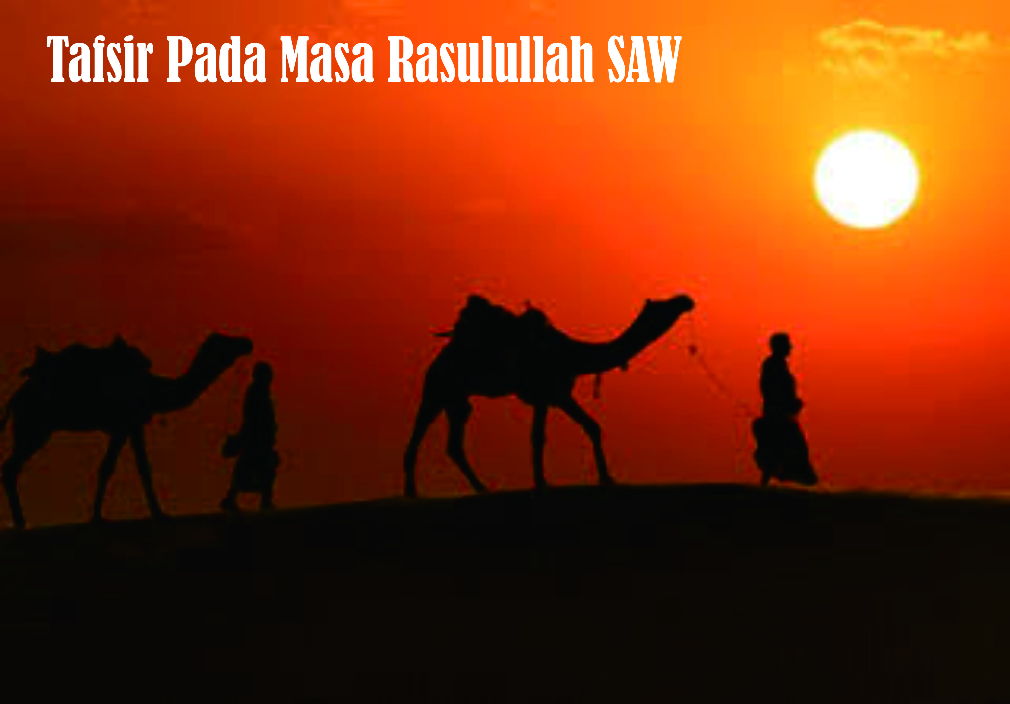 Tafsir pada masa Rasulullah.jpg