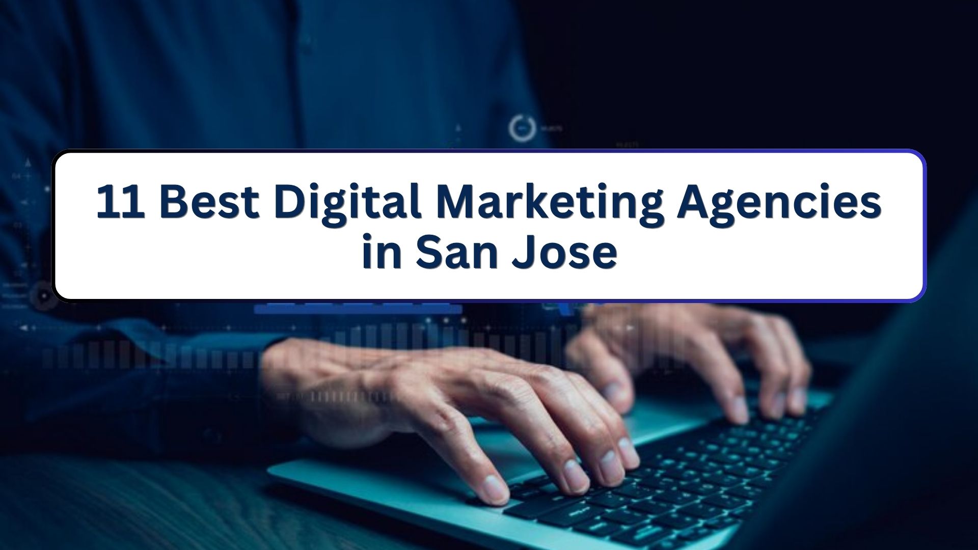 Digital Marketing Agencies in San Jose.jpg