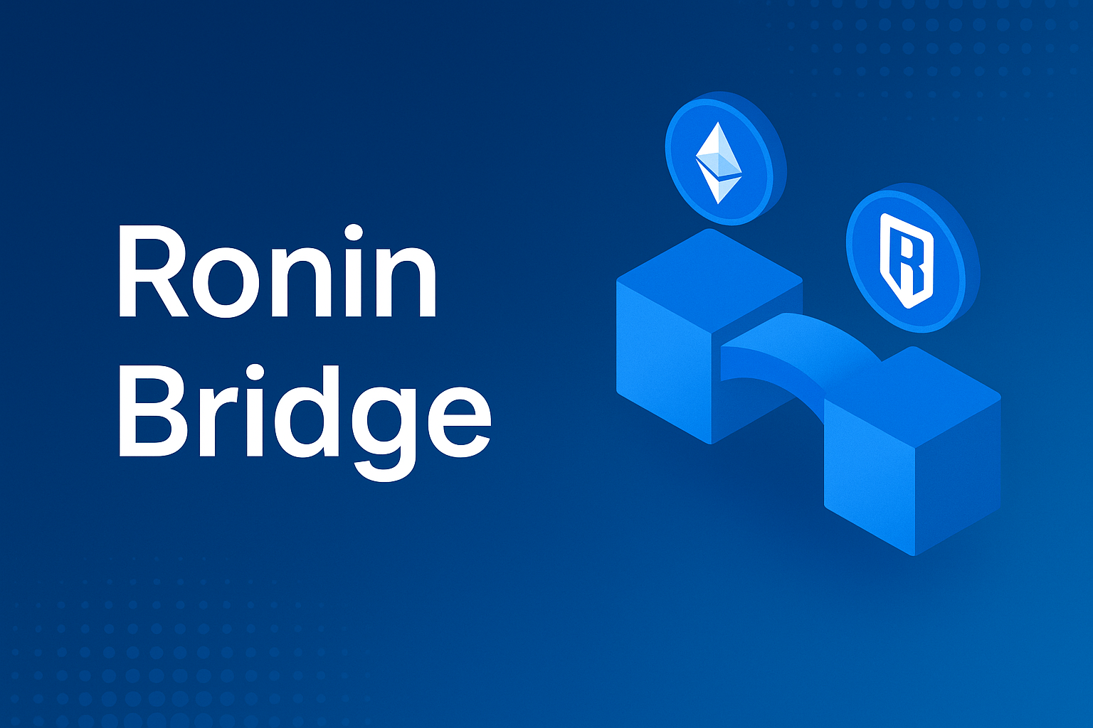 Ronin Bridge